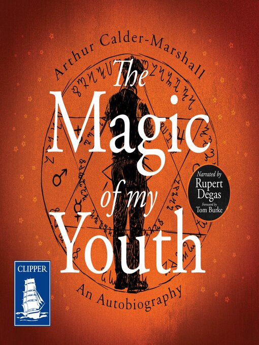 Title details for The Magic of My Youth by Arthur Calder-Marshall - Available